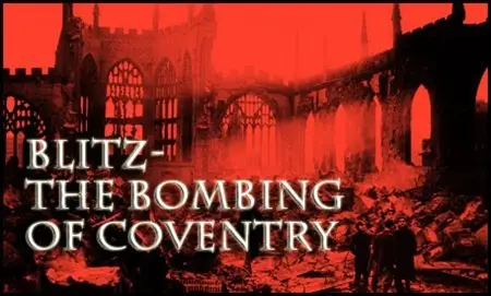 Blitz - The Bombing of Coventry (2009)