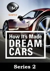 Discovery Channel - How It's Made Dream Cars: Series 2 (2014)
