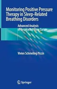 Monitoring Positive Pressure Therapy in Sleep-Related Breathing Disorders