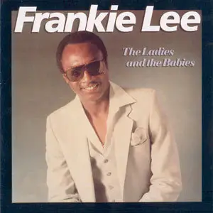 Frankie Lee - The Ladies and the Babies (1984)