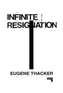 Infinite Resignation: On Pessimism