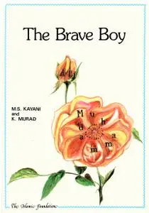 «The Brave Boy» by Khurram Murad, M.S. Kayani