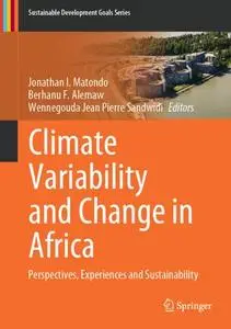 Climate Variability and Change in Africa: Perspectives, Experiences and Sustainability (Repost)