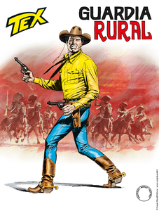 Tex Willer Mensile 717 - Guardia rural (Luglio 2020)