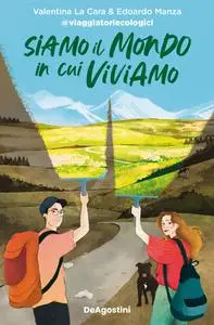 Valentina La Cara, Edoardo Manza - Siamo il mondo in cui viviamo