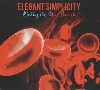 Elegant Simplicity - Kicking the Olive Branch (2017) {Proximity Records ESCD 20170602-01}