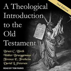 A Theological Introduction to the Old Testament (2nd Edition) [Audiobook]