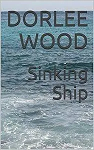 Sinking Ship: A short story series (The Lost Mermaid Book 1)
