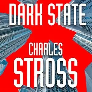 «Dark State» by Charles Stross