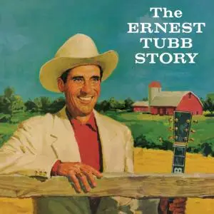 Ernest Tubb - The Ernest Tubb Story (1959/2017)