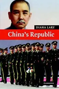 China's Republic (New Approaches to Asian History)