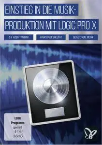 Logic Pro X Tutorial – Musik selber machen