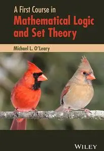 A First Course in Mathematical Logic and Set Theory