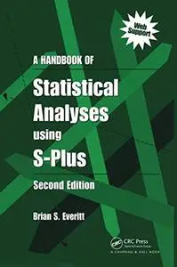 A Handbook of Statistical Analyses using S-Plus, 2nd Edition