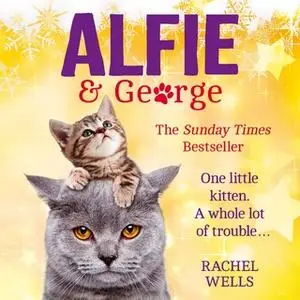 «Alfie and George» by Rachel Wells