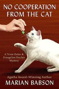 «No Cooperation from the Cat» by Marian Babson