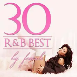 VA - R&B Best 30 By Female (2016)