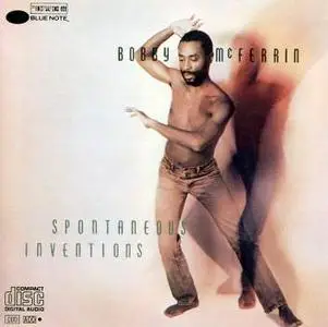 Bobby McFerrin - Spontaneous Inventions (1986) [FLAC]
