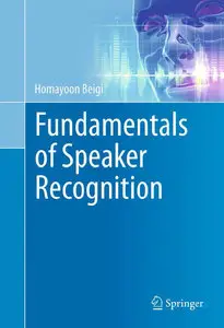 Fundamentals of Speaker Recognition (Repost)