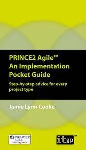 PRINCE2 Agile An Implementation Pocket Guide
