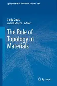 The Role of Topology in Materials