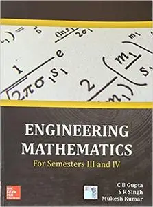 Engineering Mathematics for Semesters III and IV