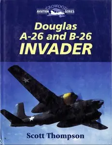 Douglas A-26 and B-26 Invader
