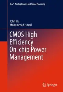 CMOS High Efficiency On-chip Power Management (Analog Circuits and Signal Processing) (repost)
