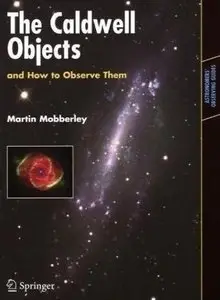 The Caldwell Objects and How to Observe Them (repost)