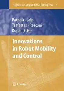 Srikanta Patnaik, Innovations in Robot Mobility and Control (Repost) 