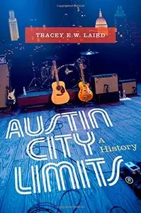 Austin City Limits: A History (Repost)