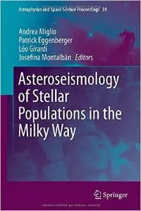 Asteroseismology of Stellar Populations in the Milky Way