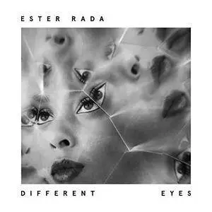 Ester Rada - Different Eyes (2017)