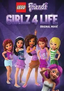 LEGO Friends: Girlz 4 Life (2016)