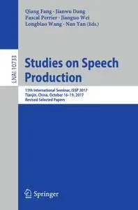 Studies on Speech Production