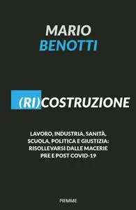 Mario Benotti - (Ri)costruzione