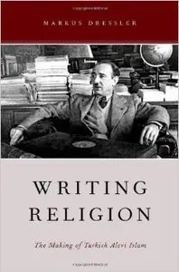 Writing Religion: The Making of Turkish Alevi Islam