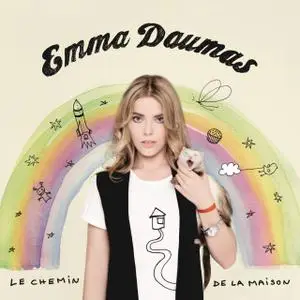 Emma Daumas - Le chemin de la maison (2008)