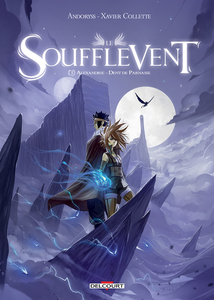 Le Soufflevent - Tome 3 - Alexandrie - Dent de Parnasse