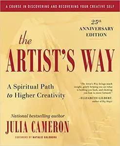 The Artist's Way: A Spiritual Path to Higher Creativity (Repost)