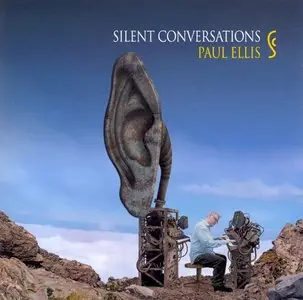 Paul Ellis - Silent Conversations 