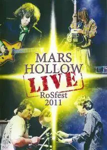 Mars Hollow - Live at RoSfest 2011 (2012)