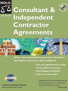"Consultant And Independent Contractor Agreements" by Stephen Fishman (Repost)