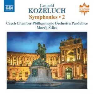 Czech Chamber Philharmonic Orchestra Pardubice - Koželuch: Symphonies Vol.2 (2018)