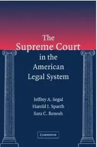 The Supreme Court in the American Legal System (repost)