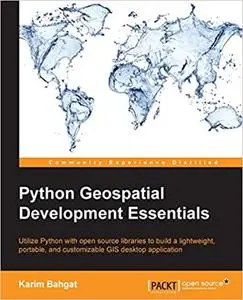 Python Geospatial Development Essentials (Repost)