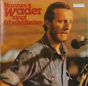 Hannes Wader - Singt Arbeiterlieder (Philips 6305 342) (GER 1977) (Vinyl 24-96 & 16-44.1)