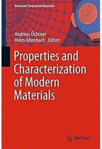 Properties and Characterization of Modern Materials