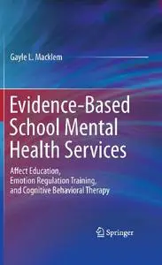 Evidence-Based School Mental Health Services (Repost)