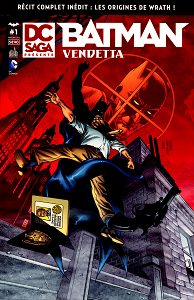 DC Saga Présente - Tome 1 - Batman Vendetta